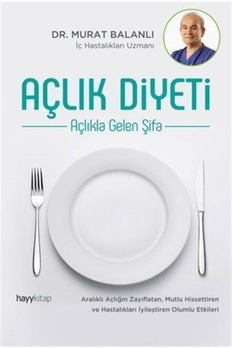 Açlık Diyeti - Uzm. Dr. Murat Balanlı - Kitap Kapak Görseli 1