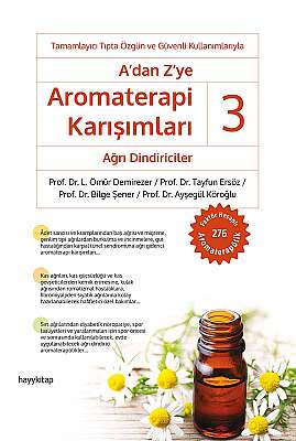 A’dan Z’ye Aromaterapi Karışımları - 3 