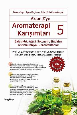 A’dan Z’ye Aromaterapi Karışımları - 5 