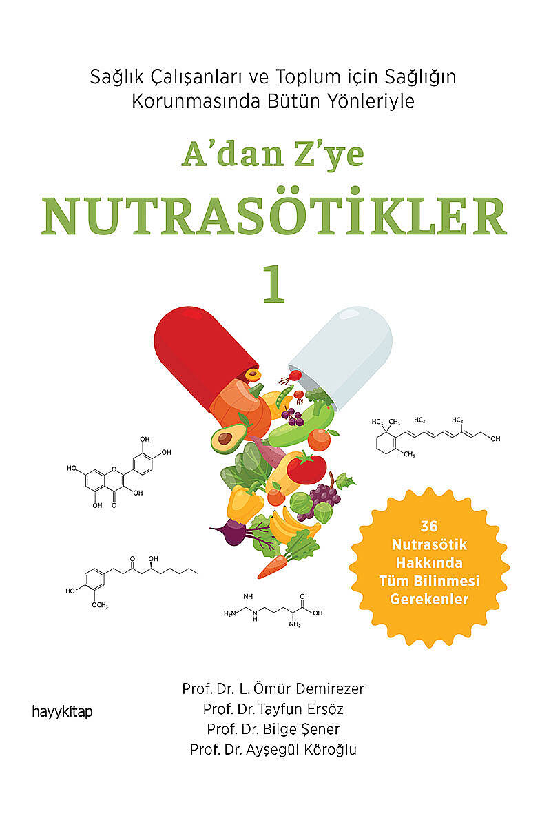 A’dan Z’ye Nutrasötikler 1 - Prof. Dr. L. Ömür Demirezer - Kitap Kapak Görseli 1