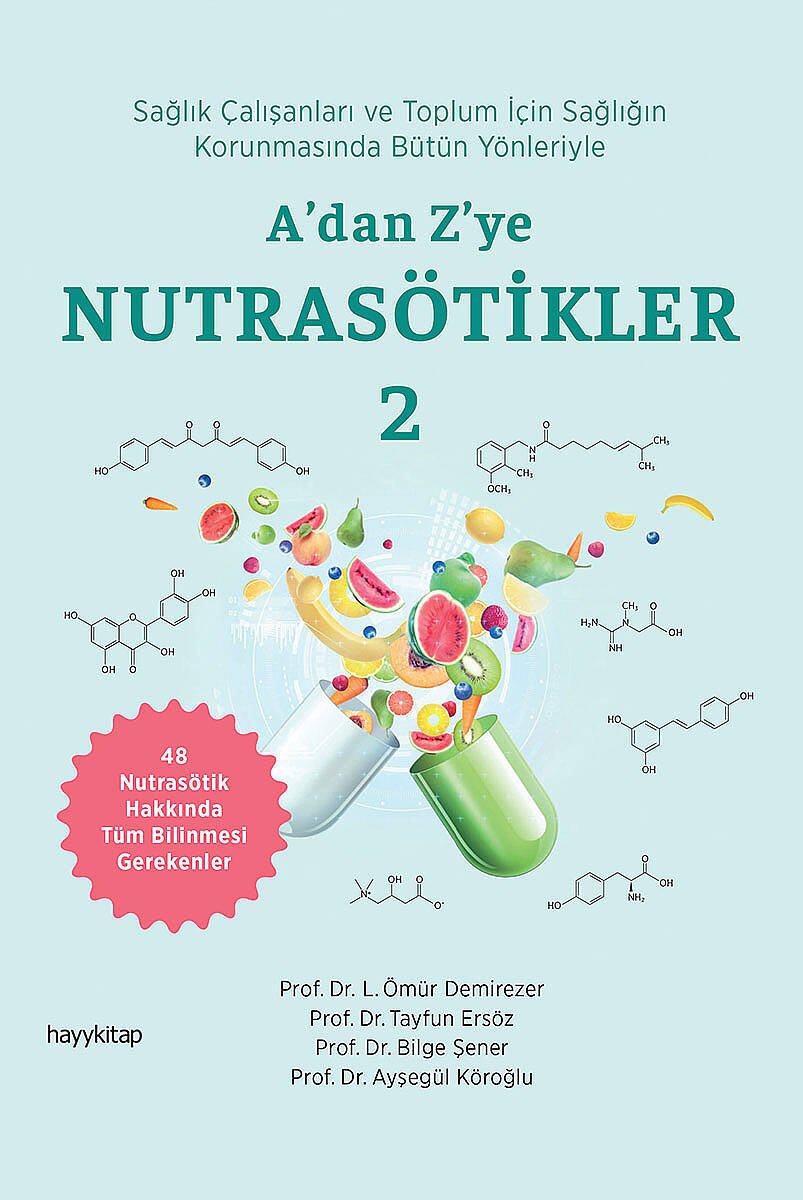 A’dan Z’ye Nutrasötikler 2 - Prof. Dr. L. Ömür Demirezer - Kitap Kapak Görseli 1
