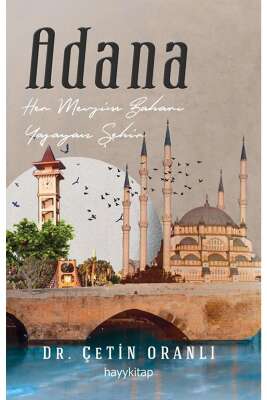 Adana - Çetin Oranlı