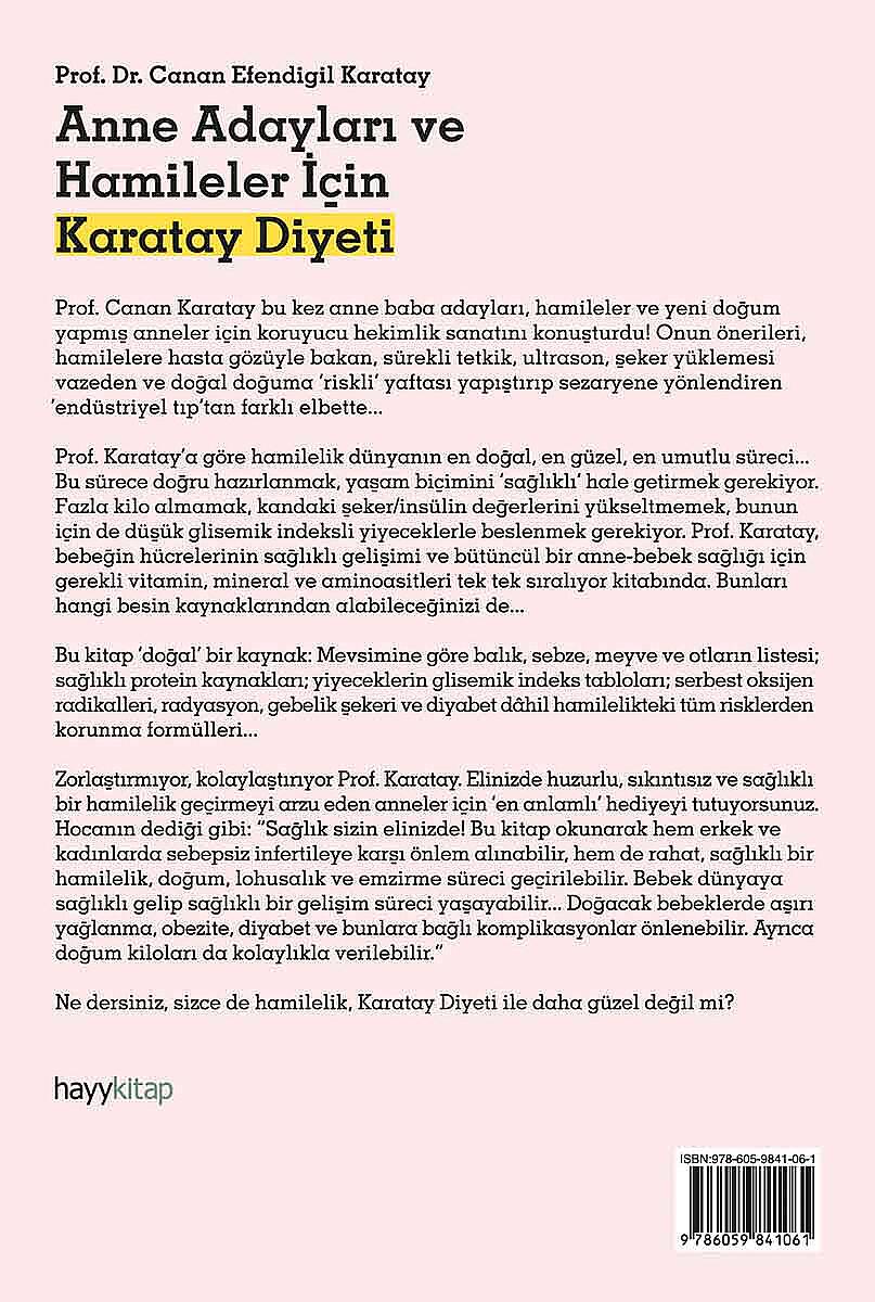 Anne Adayları ve Hamileler İçin Karatay Diyeti - Prof. Dr. Canan Efendigil Karatay - Kitap Kapak Görseli 2