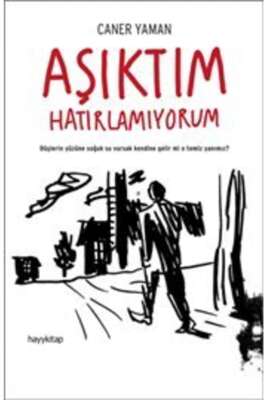 Aşıktım Hatırlamıyorum - Caner Yaman