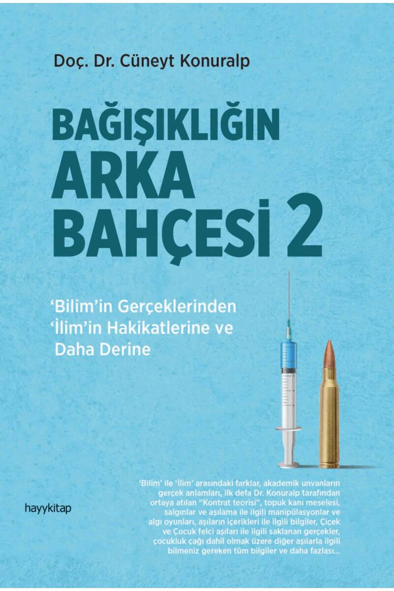 Bağışıklığın Arka Bahçesi  2 - Doç. Dr. Cüneyt Konuralp - Kitap Kapak Görseli 1
