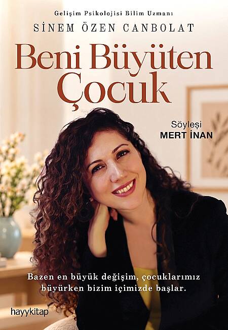 Beni Büyüten Çocuk - Sinem Özen Canbolat - Kitap Kapak Görseli 1
