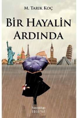 Bir Hayalin Ardında - Muhammed Tarık Koç