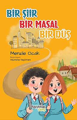 Bir Şiir Bir Masal Bir Düş - Menzile Ocak