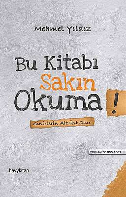 Bu Kitabı Sakın Okuma! - Mehmet Yıldız