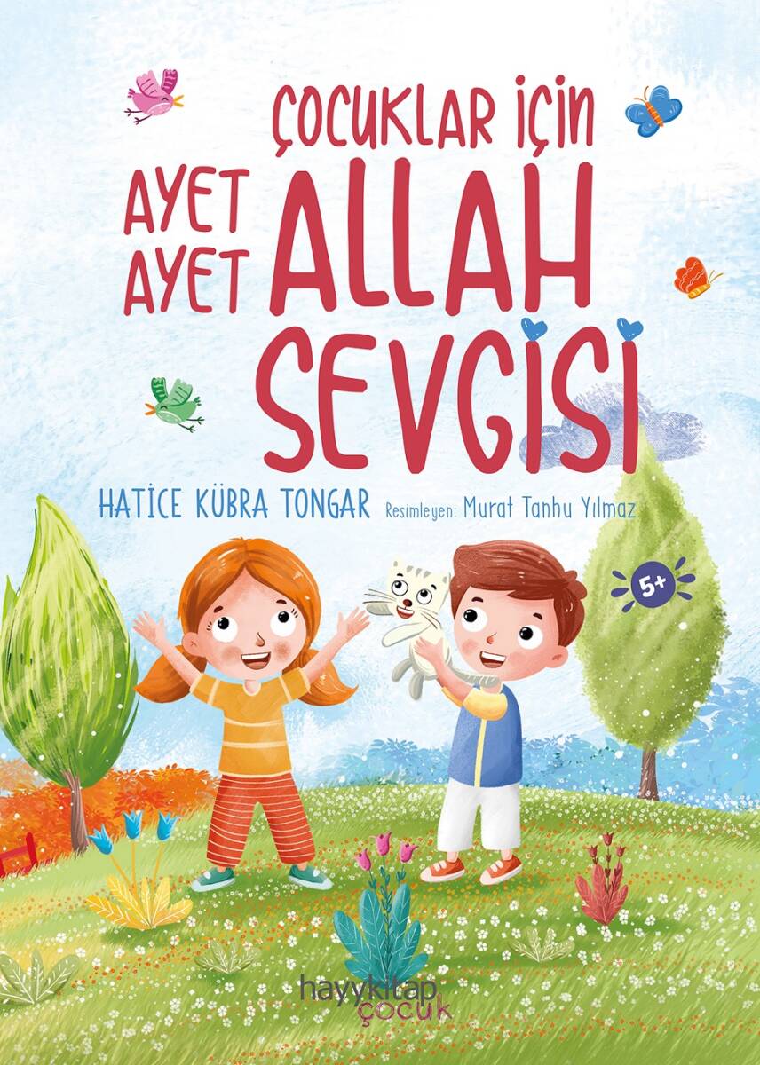 Çocuklar İçin Ayet Ayet Allah Sevgisi - Hatice Kübra Tongar - Kitap Kapak Görseli 1