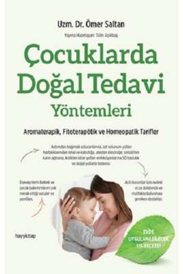 Çocuklarda Doğal Tedavi Yöntemleri - Uzm. Dr. Ömer Saltan