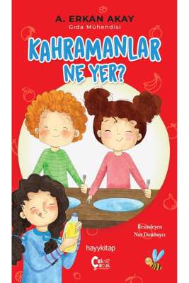 Kahramanlar Ne Yer ? - A. Erkan Akay