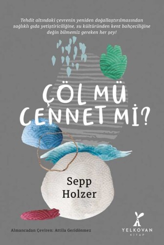 Çöl Mü  Cennet Mi - Sepp Holzer