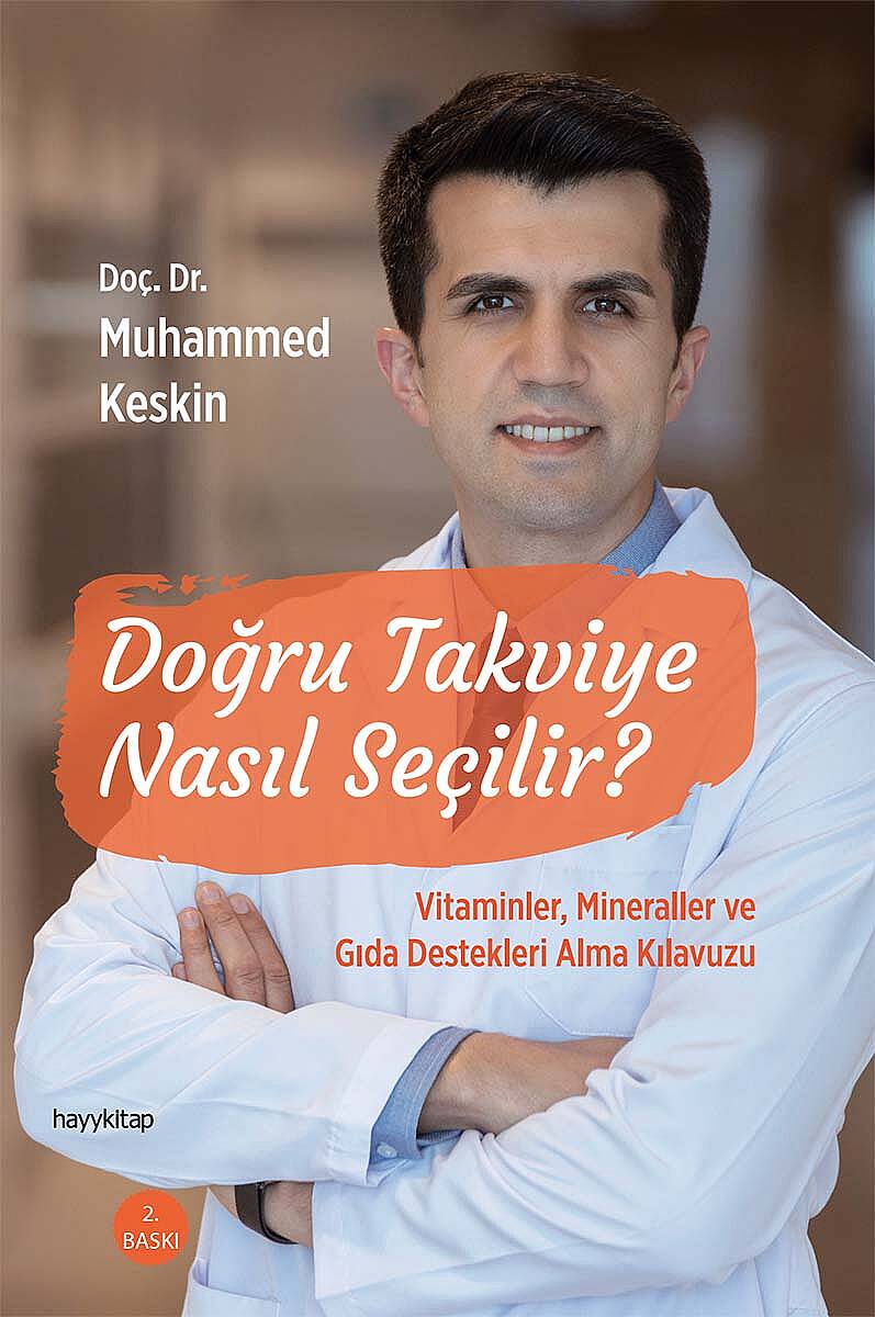 Doğru Takviye Nasıl Seçilir? - Prof. Dr. Muhammed Keskin - Kitap Kapak Görseli 1