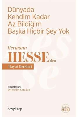 Dünyada Kendim Kadar Az Bildiğim Başka Hiçbir Şey Yok - Dr. Nimet Karadağ