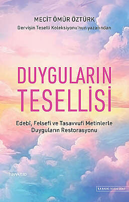 Duyguların Tesellisi - Dervişin Teselli Koleksiyonu 4 - Mecit Ömür Öztürk