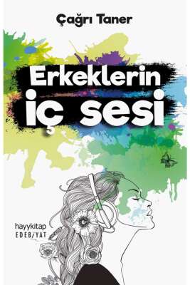 Erkeklerin İç Sesi - Çağrı Taner