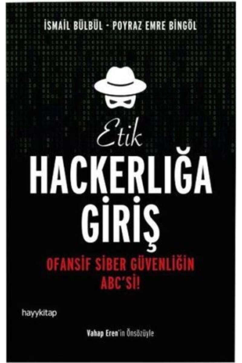 Etik Hackerlığa Giriş - İsmail Bülbül - Kitap Kapak Görseli 1