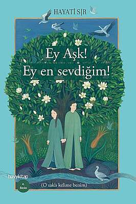 Ey Aşk! Ey En Sevdiğim! 