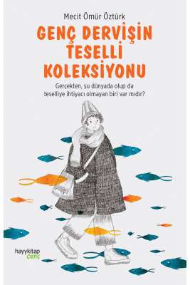 Genç Dervişin Teselli Koleksiyonu - Mecit Ömür Öztürk
