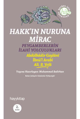 Hakk’ın Nuruna Mirac - Abdülkâdir Geylânî
