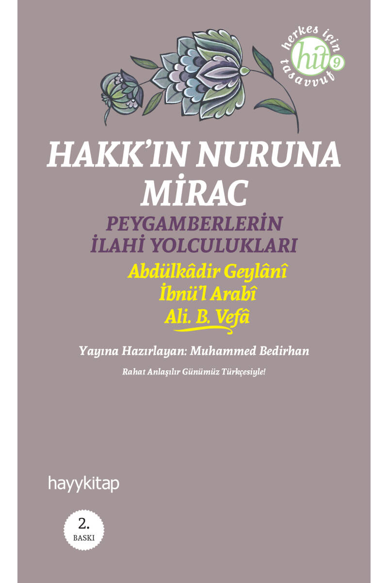 Hakk’ın Nuruna Mirac - Abdülkâdir Geylânî - Kitap Kapak Görseli 1