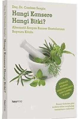 Hangi Kansere Hangi Bitki? - Prof. Dr. Canfeza Sezgin