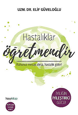 Hastalıklar Öğretmendir - Dr. Elif Güveloğlu