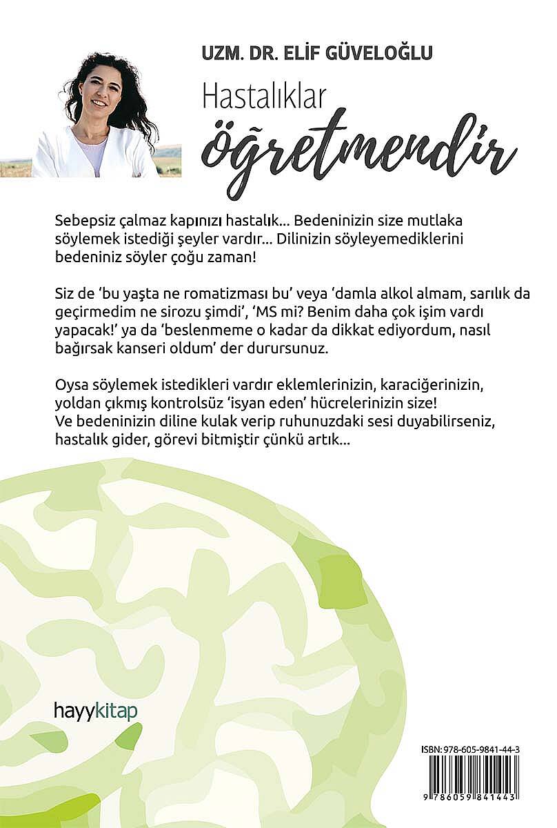 Hastalıklar Öğretmendir - Dr. Elif Güveloğlu - Kitap Kapak Görseli 2