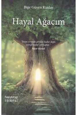 Hayal Ağacım Zeytin - Bige Güven Kızılay