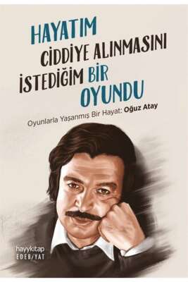 Hayatım Ciddiye Alınmasını İstediğim Bir Oyundu - Kasım Hasan Ünal