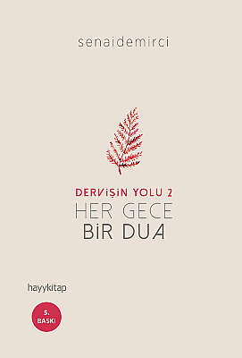 Her Gece Bir Dua - Dervişin Yolu 2 - Senai Demirci