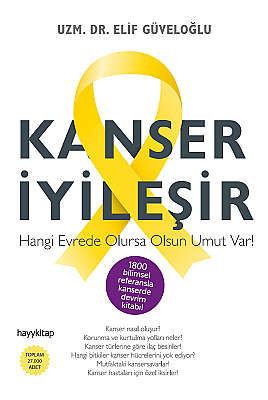 Kanser İyileşir - Dr. Elif Güveloğlu