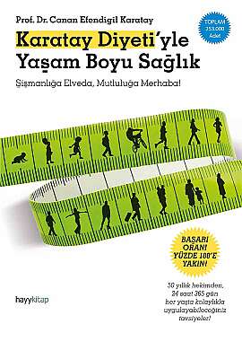 Karatay Diyetiyle Yaşam Boyu Sağlık - Prof. Dr. Canan Efendigil Karatay