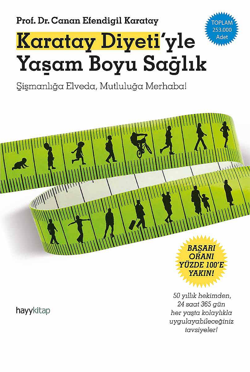 Karatay Diyetiyle Yaşam Boyu Sağlık - Prof. Dr. Canan Efendigil Karatay - Kitap Kapak Görseli 1