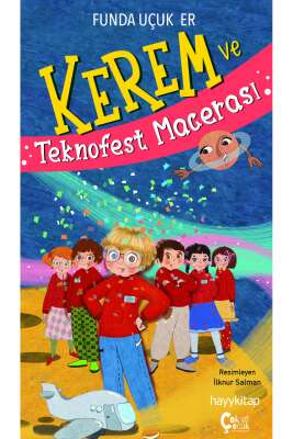 Kerem ve Teknofest Macerası - Funda Uçuk Er