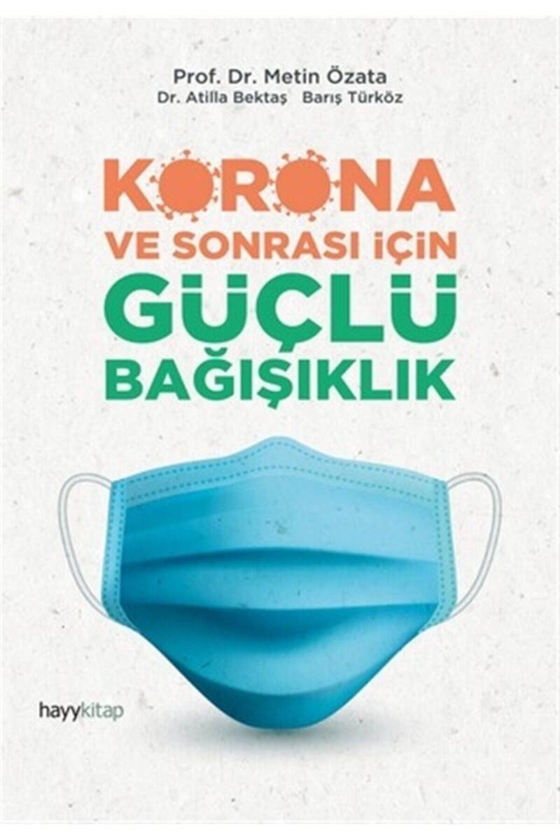 Korona Ve Sonrası İçin Güçlü Bağışıklık - Prof. Dr. Metin Özata - Kitap Kapak Görseli 1