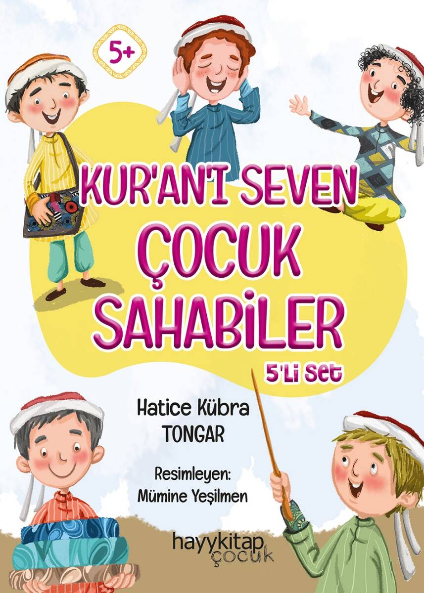 Kur’an’ı Seven Çocuk Sahabiler 5'li Set - Hatice Kübra Tongar - Kitap Kapak Görseli 1
