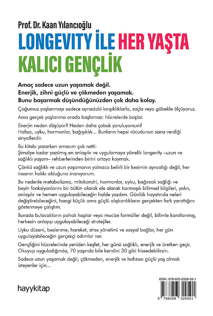 Longevity ile Her Yaşta Kalıcı Gençlik - Prof. Dr. Kaan Yılancıoğlu - Kitap Kapak Görseli 2
