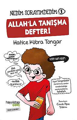 Nedim Sorayımdedim 1 Allah’la Tanışma Defteri - Hatice Kübra Tongar