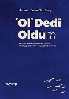 "Ol" Dedi Oldum - Mehmet Salim Öztoksoy