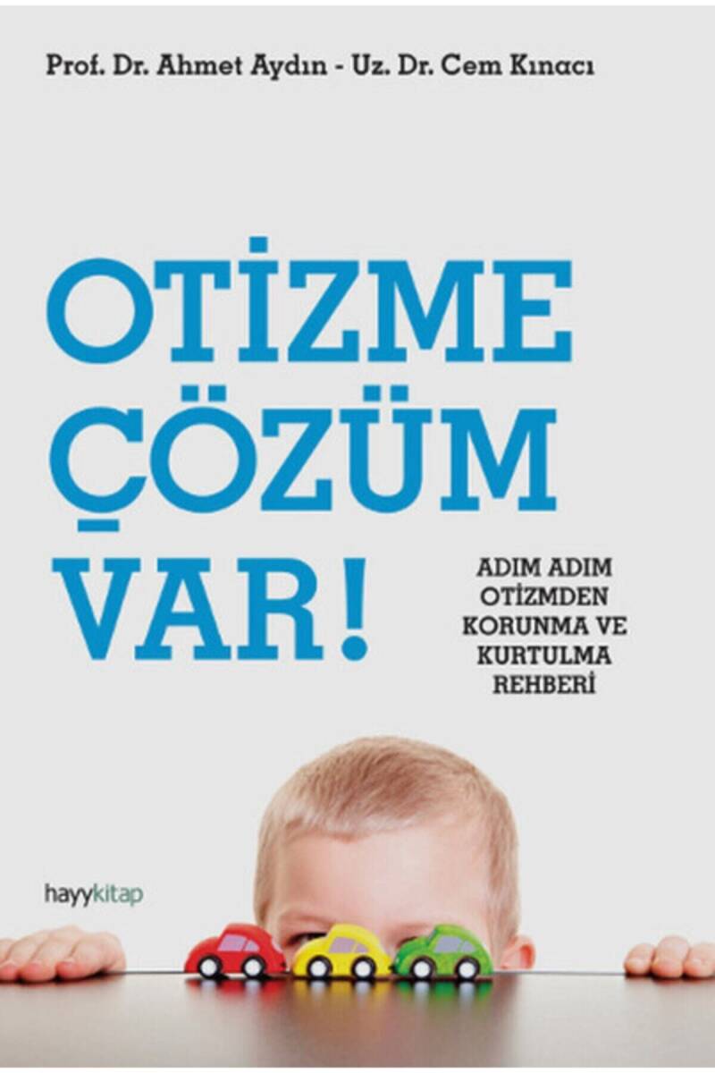 Otizme Çözüm Var! - Prof. Dr. Ahmet Aydın - Kitap Kapak Görseli 1