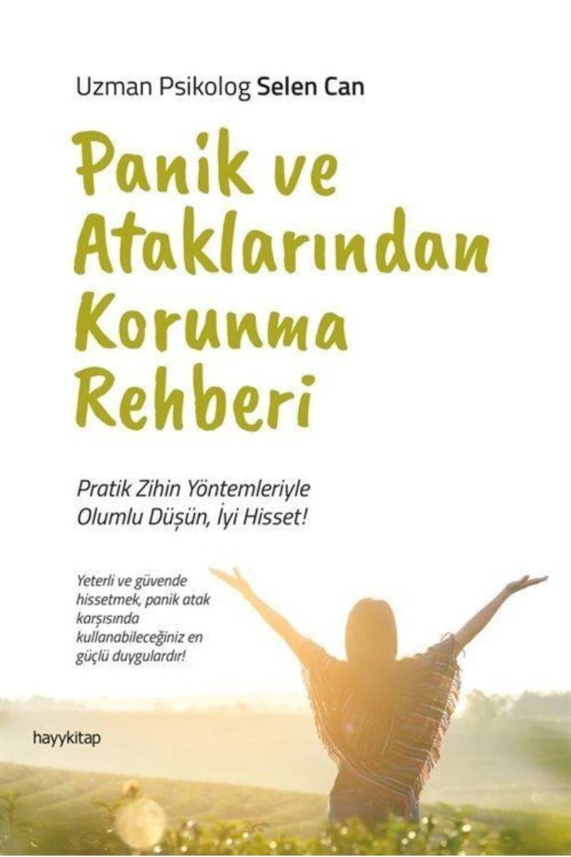 Panik ve Ataklarından  Korunma Rehberi - Uzman Psikolog Selen Can - Kitap Kapak Görseli 1