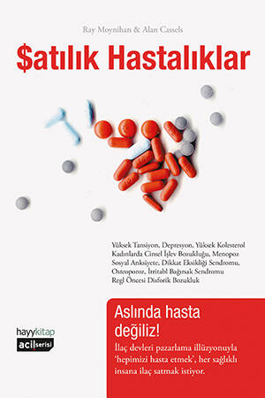 Satılık Hastalıklar - Alan Cassels - Kitap Kapak Görseli 1