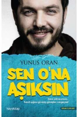 Sen O'na Aşıksın - Yunus Oran