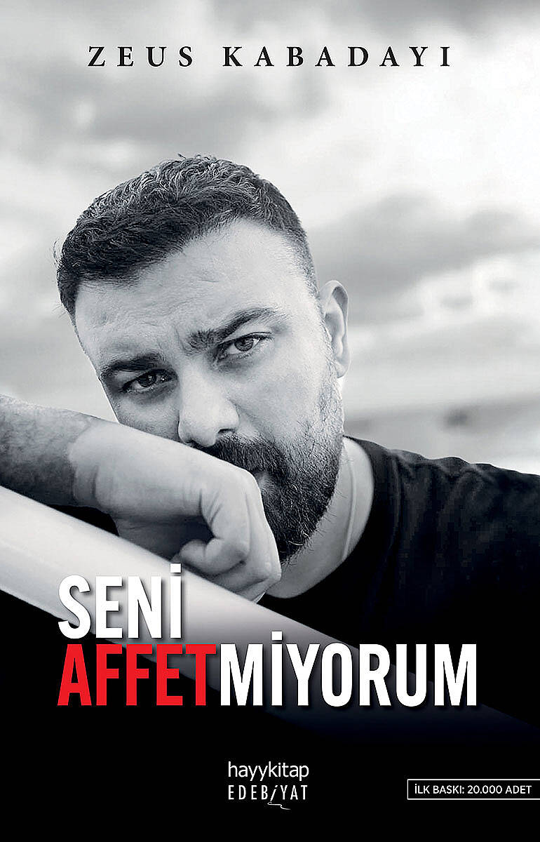 Seni Affetmiyorum - Zeus Kabadayı - Kitap Kapak Görseli 1