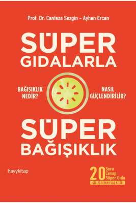 Süper Gıdalarla Süper Bağışıklık 