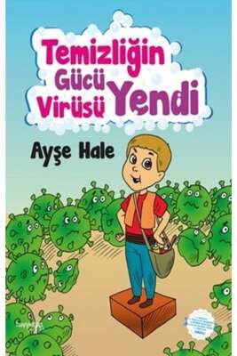 Temizliğin Gücü Virüsü Yendi - Ayşe Hale