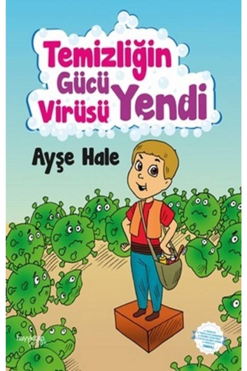 Temizliğin Gücü Virüsü Yendi - Ayşe Hale - Kitap Kapak Görseli 1