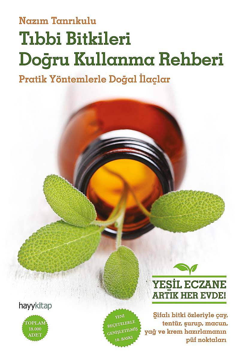 Tıbbi Bitkileri Doğru Kullanma Rehberi - Nazım Tanrıkulu - Kitap Kapak Görseli 1